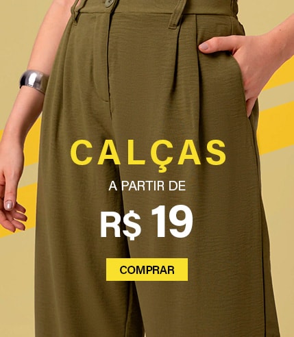 calças a partir de R$19