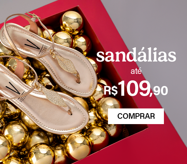 Sandálias até $109,90