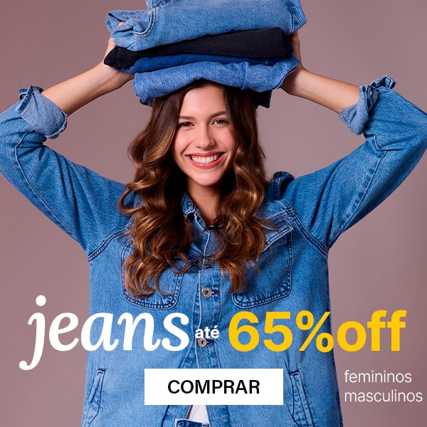 Jeans até 65% off
