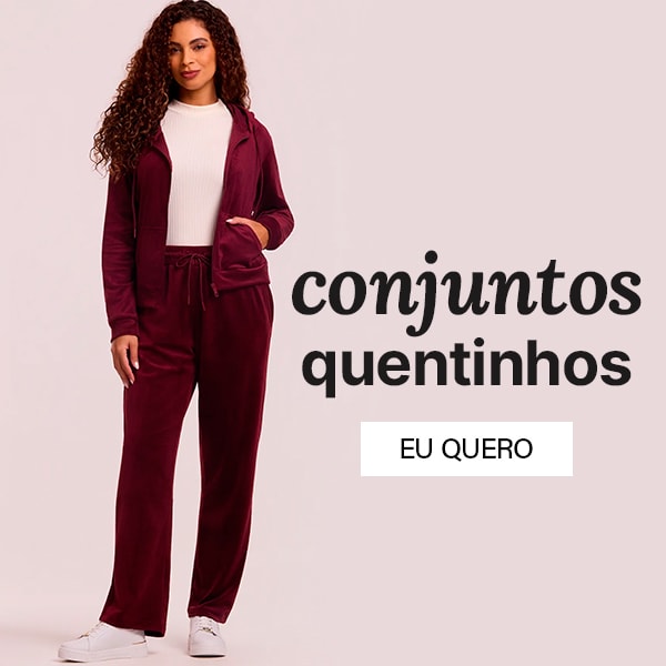 Conjuntos quentinhos