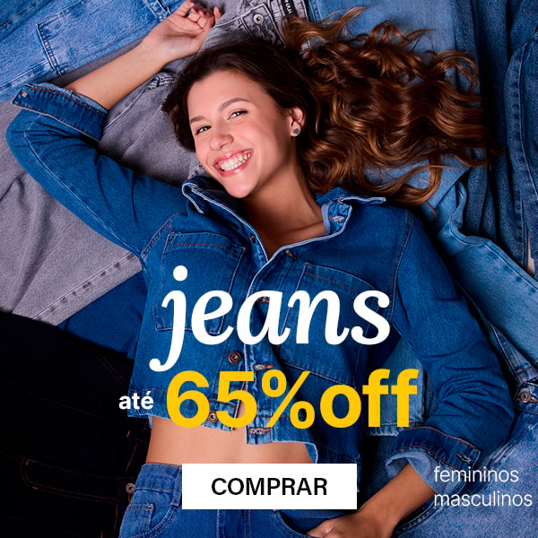 Jeans até 65% off